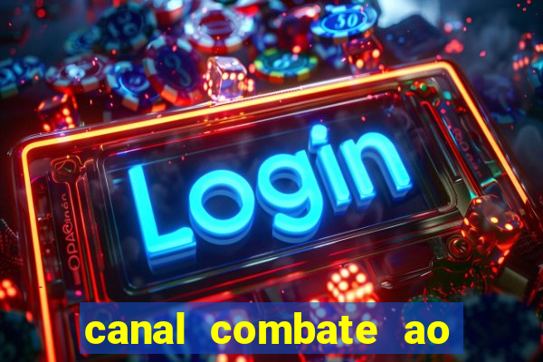 canal combate ao vivo online multicanais